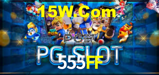 555FF